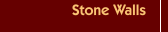 Stone Walls