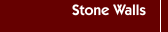 Stone Walls