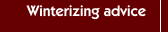 Winterizing advice